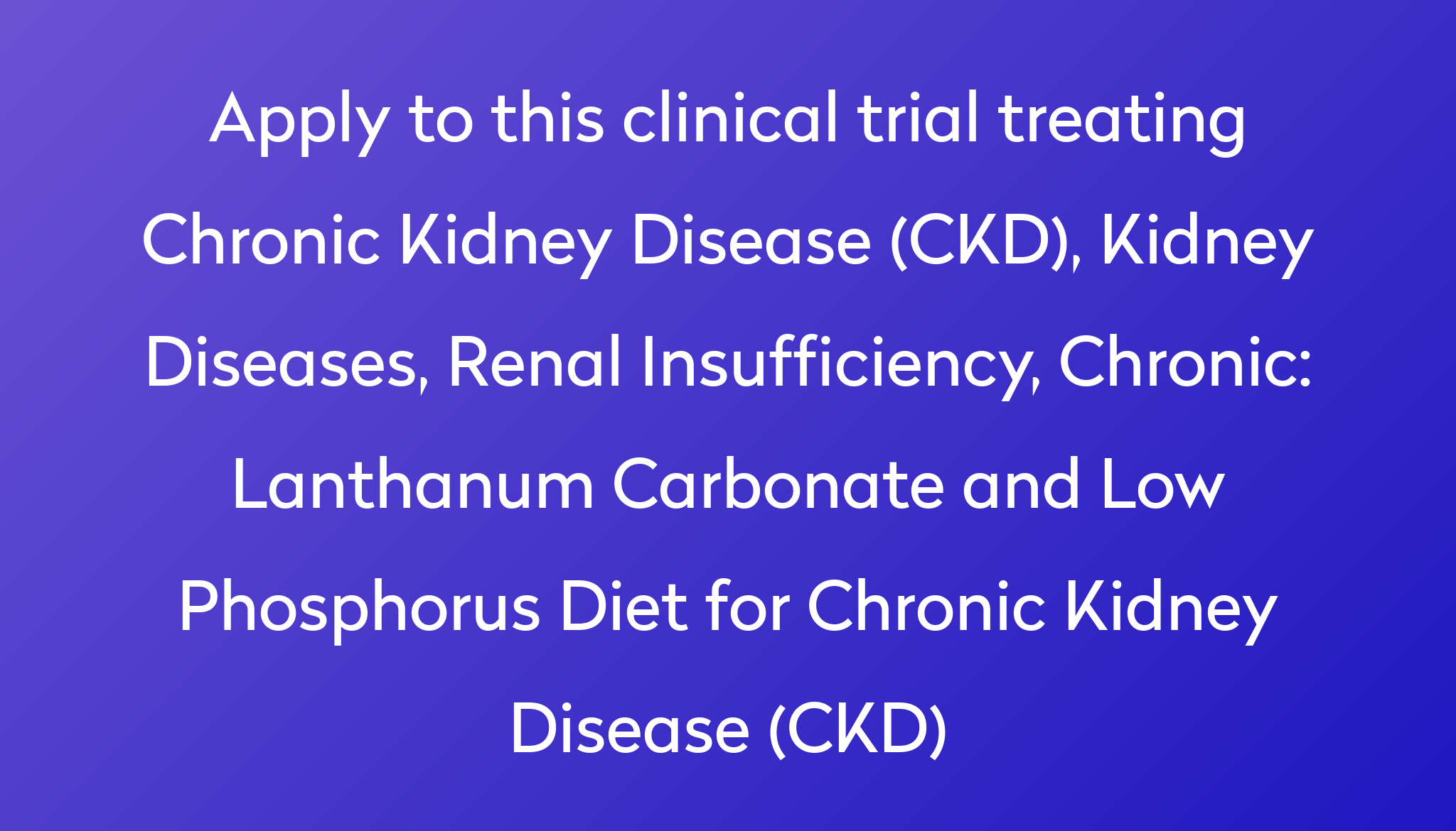 lanthanum-carbonate-and-low-phosphorus-diet-for-chronic-kidney-disease